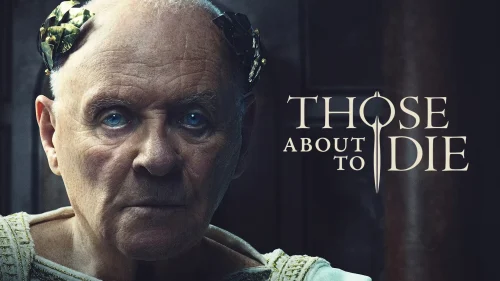 Những Kẻ Quyết Tử - Those About to Die