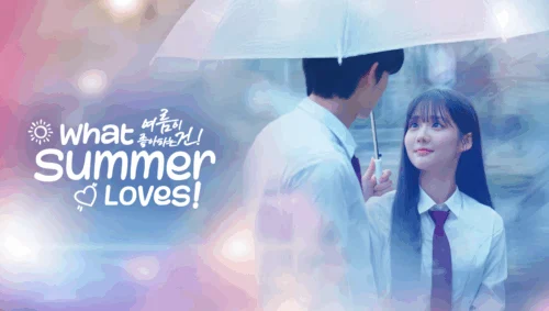 Chuyện Tình Ngày Hạ - What Summer Loves!